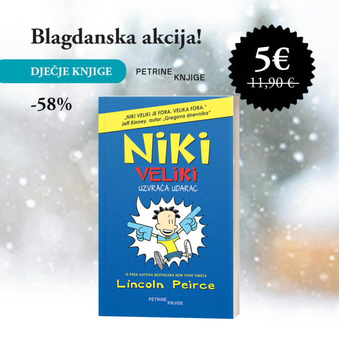 Blagdanska akcija, Niki Veliki5