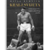 David Remnick_Kralj svijeta Muhammad Ali i uspon američkog heroja